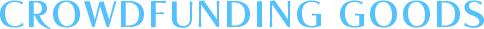 CROWDFUNDINGGOODS